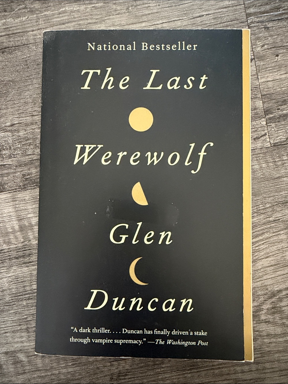 The Last Werewolf by Glen Duncan - Black & Gold Paperback